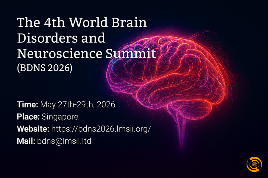 第四届世界脑疾病与神经科学峰会 (BDNS2026)